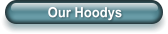 Our Hoodys