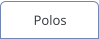 Polos